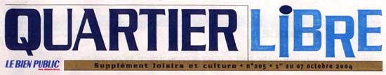 Quartier Libre, suppl&eacute;ment loisirs et culture n&deg;205 du 1er au 7 octobre 2004